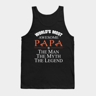 papa the man the myth Fathers Day Tank Top